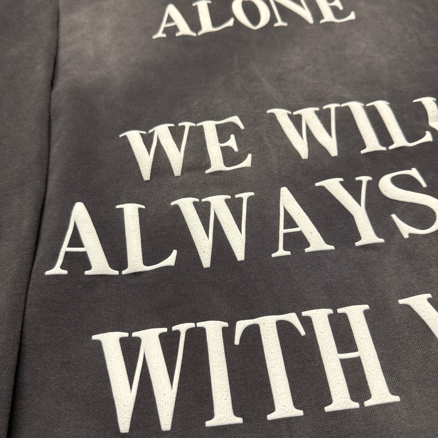 NOT ALONE- Hoodie